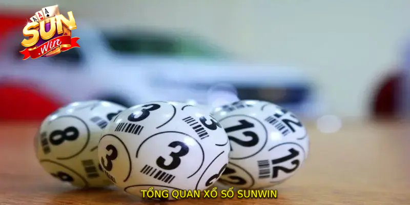 Tổng quan XỔ SỐ SUNWIN